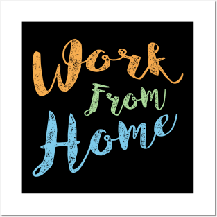 Work From Home Posters and Art